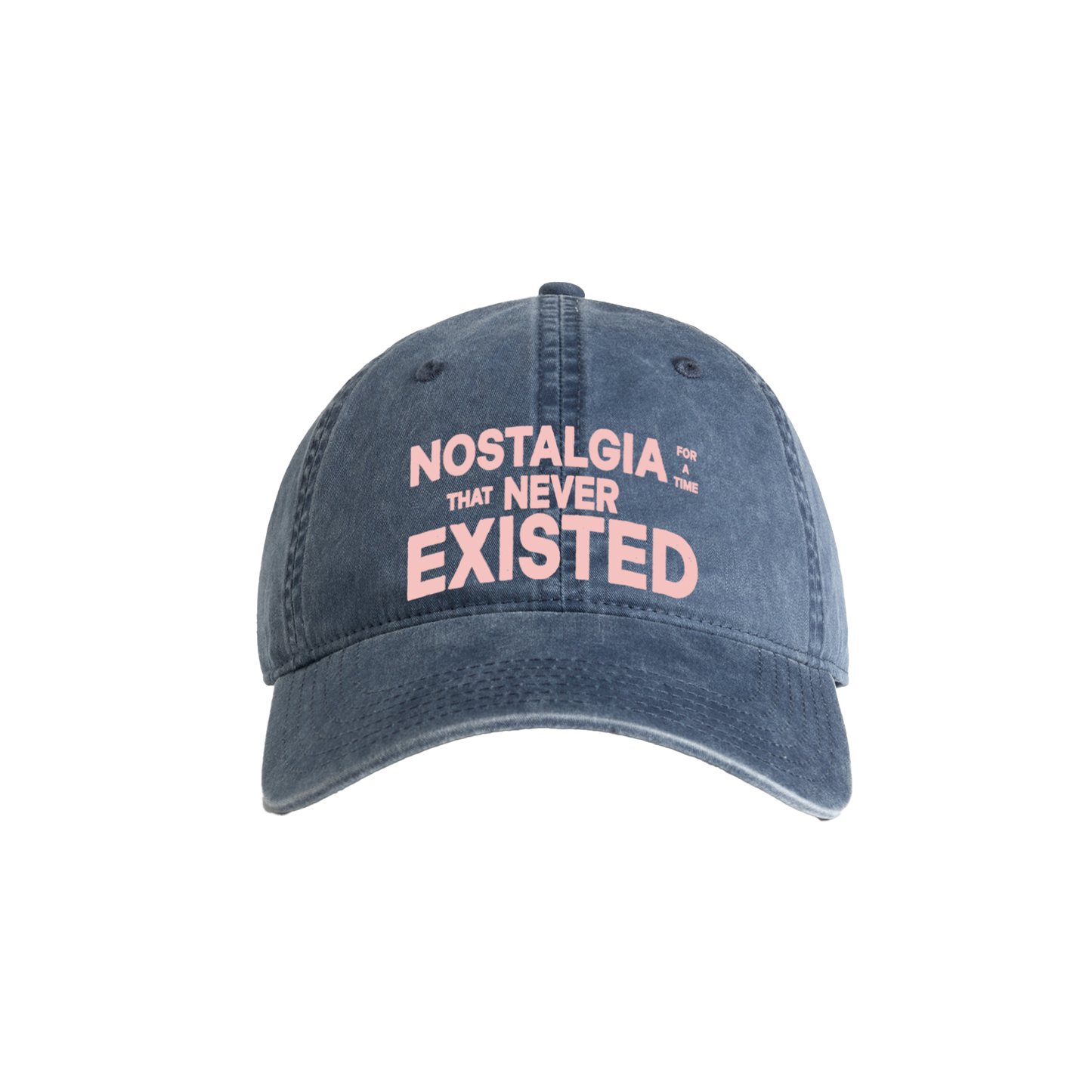 Nostalgia For A Time That Never Existed Cap